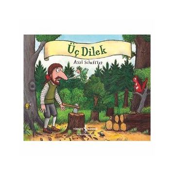 Üç Dilek - Axel Scheffler