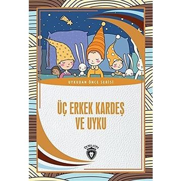 Üç Erkek Kardeş