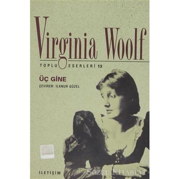ÜÇ GINE - VIRGINIA WOOLF