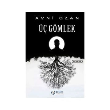 Üç Gömlek - Avni Ozan