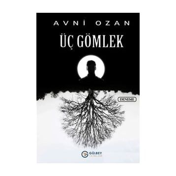 Üç Gömlek - Avni Ozan