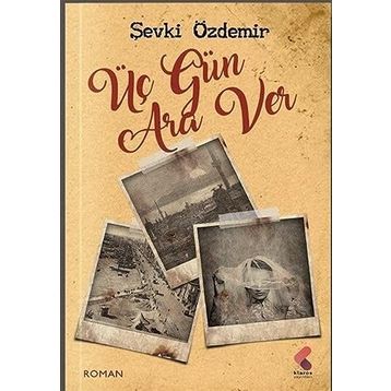Üç Gün Ara Ver Şevki Özdemir