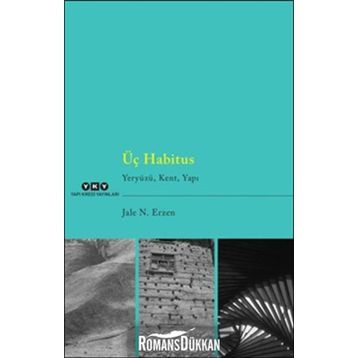 Üç Habitus - Jale Nejdet Erzen