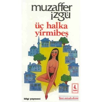 ÜÇ HALKA YİRMİBEŞ - MUZAFFER İZGU