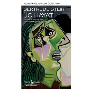 Üç Hayat - Gertrude Stein