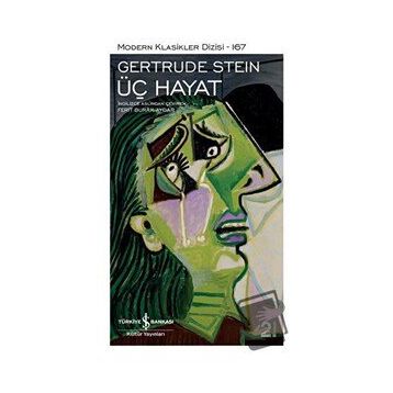 Üç Hayat - Gertrude Stein