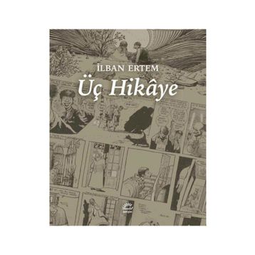 Üç Hikaye - İlban Ertem