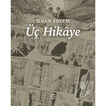 Üç Hikaye - İlban Ertem