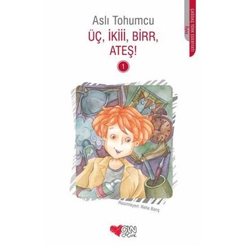 Üç, İkiii, Birr, Ateş! 1 - Aslı Tohumcu