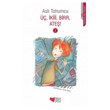 Üç, İkiii, Birr, Ateş! 2 - Aslı Tohumcu
