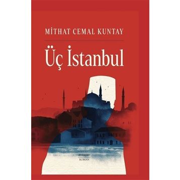 Üç İstanbul Ciltli Mithat Cemal Kuntay