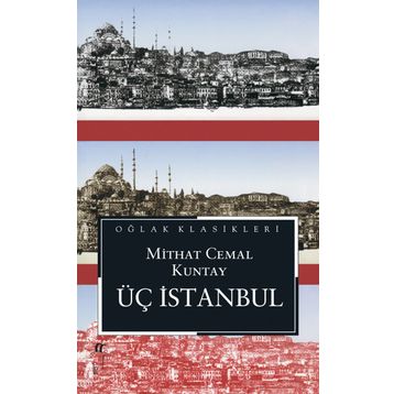 Üç İstanbul-Mithat Cemal Kuntay