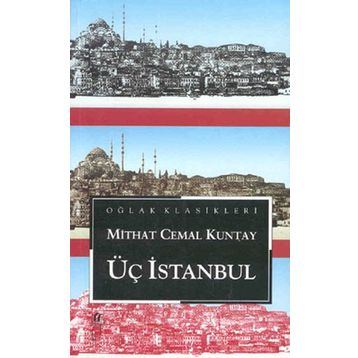 Üç İstanbul-Mithat Cemal Kuntay