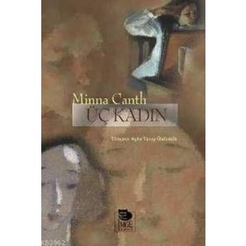 ÜÇ KADIN - MINNA CANTH