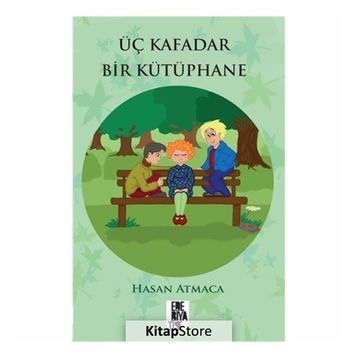 Üç Kafadar Bir Kütüphane - Hasan Atmaca