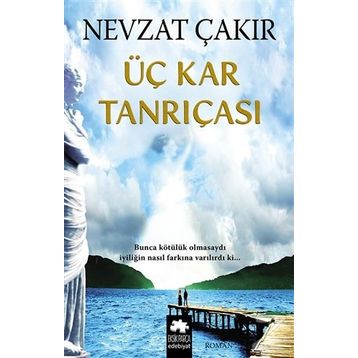 Üç Kar Tanrıçası - Nevzat Çakır