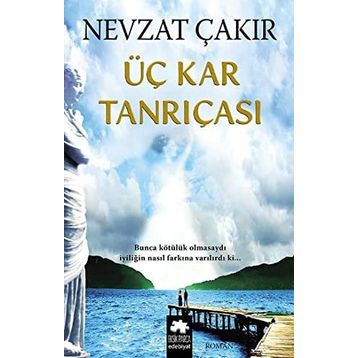 Üç Kar Tanrıçası - Nevzat Çakır