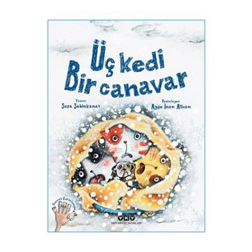 Üç Kedi Bir Canavar - Sara Şahinkanat