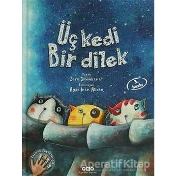 Üç Kedi Bir Dilek - Sara Şahinkanat