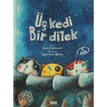 Üç Kedi Bir Dilek - Sara Şahinkanat