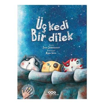 Üç Kedi Bir Dilek - Sara Şahinkanat