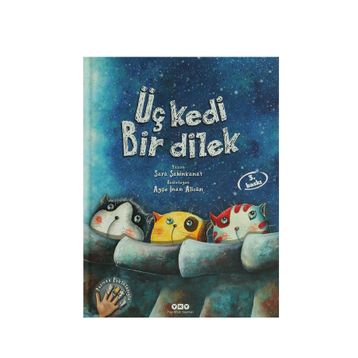 Üç Kedi Bir Dilek - Sara Şahinkanat