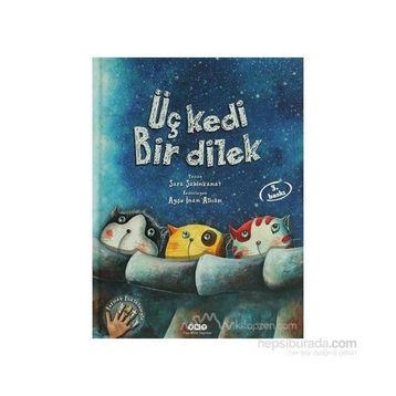 Üç Kedi Bir Dilek - Sara Şahinkanat