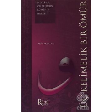 ÜÇ KELIMELIK BIR ÖMÜR - ARIF KONYALI