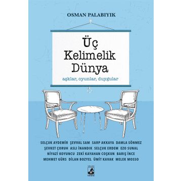 Üç Kelimelik Dünya - Osman Palabıyık