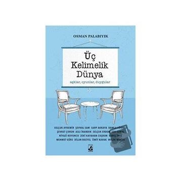 Üç Kelimelik Dünya - Osman Palabıyık