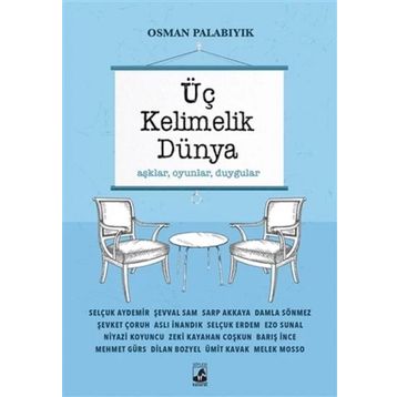 Üç Kelimelik Dünya - Osman Palabıyık