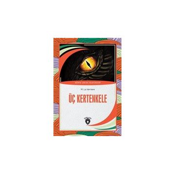 Üç Kertenkele - M. La Verriere