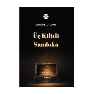 Üç Kilitli Sanduka - Ali Oğuzhan Vural