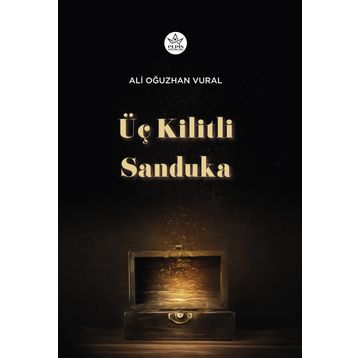 Üç Kilitli Sanduka - Ali Oğuzhan Vural
