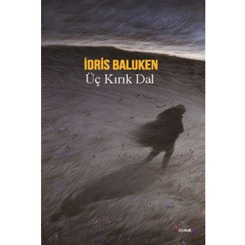 Üç Kırık Dal - İdris Baluken