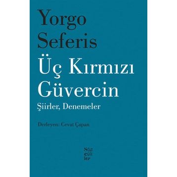 Üç Kırmızı Güvercin - Yorgo Seferis