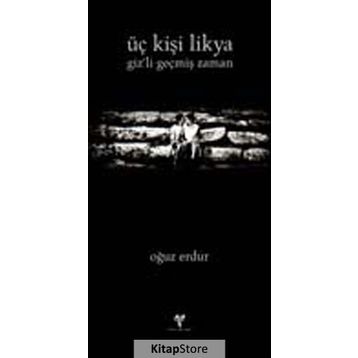 Üç Kişi Likya - Oğuz Erdur