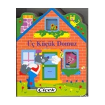 ÜÇ KÜÇÜK DOMUZ - GENEL