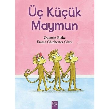 Üç Küçük Maymun - Emma Chichester Clark