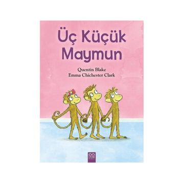Üç Küçük Maymun - Emma Chichester Clark