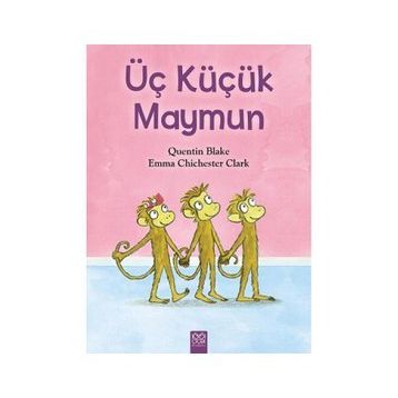 Üç Küçük Maymun - Quentin Blake