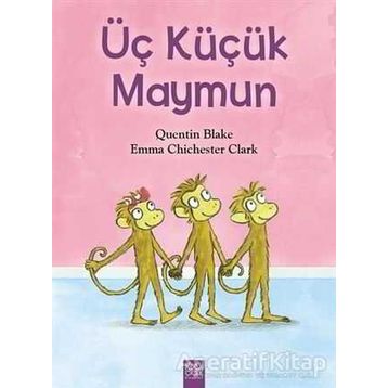 Üç Küçük Maymun - Quentin Blake