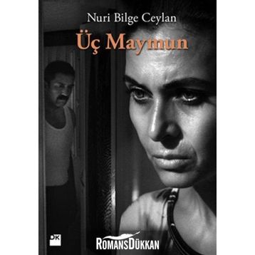 ÜÇ MAYMUN - NURI BILGE CEYLAN