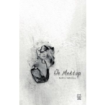 Üç Mektup - Gönül Erenler
