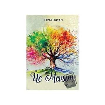 Üç Mevsim Fırat Duyan