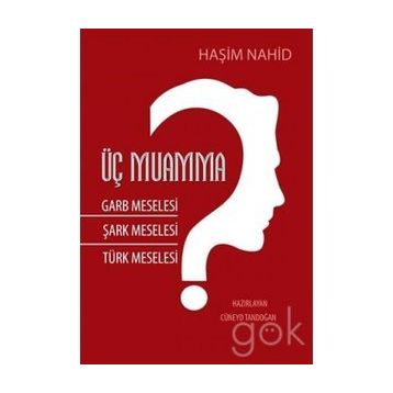 Üç Muamma - Haşim Nahid