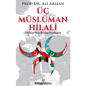 Üç Müslüman Hilali - Ali Arslan
