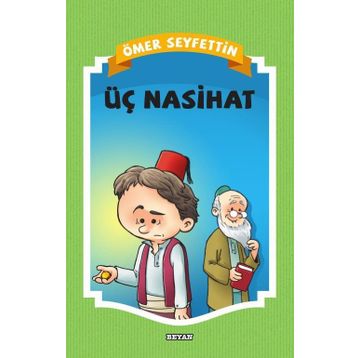 Üç Nasihat - Ömer Seyfeddin