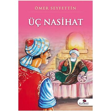 Üç Nasihat - Ömer Seyfeddin