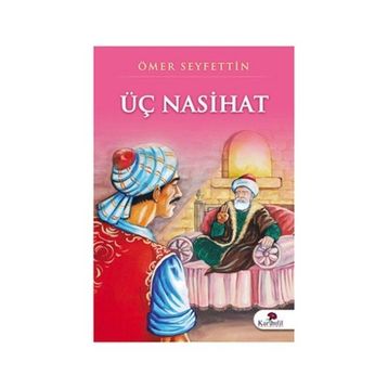 Üç Nasihat - Ömer Seyfeddin